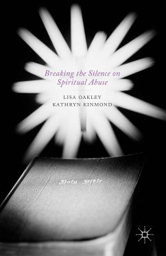 Breaking the Silence on Spiritual Abuse (eBook, PDF) von Palgrave Macmillan UK