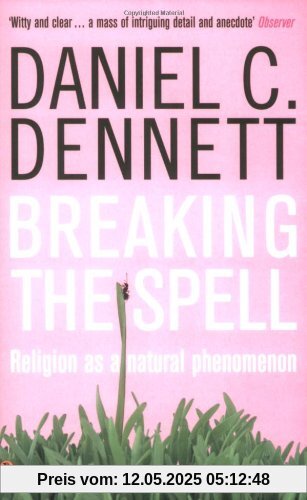Breaking the Spell: Religion as a Natural Phenomenon