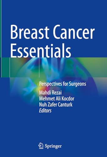 Breast Cancer Essentials: Perspectives for Surgeons von Springer