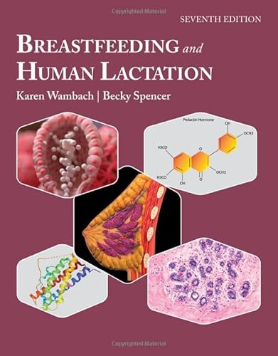 Breastfeeding and Human Lactation von Jones and Bartlett Publishers, Inc