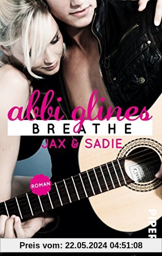 Breathe - Jax und Sadie: Roman (Sea Breeze, Band 1)