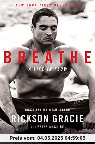 Breathe: A Life in Flow