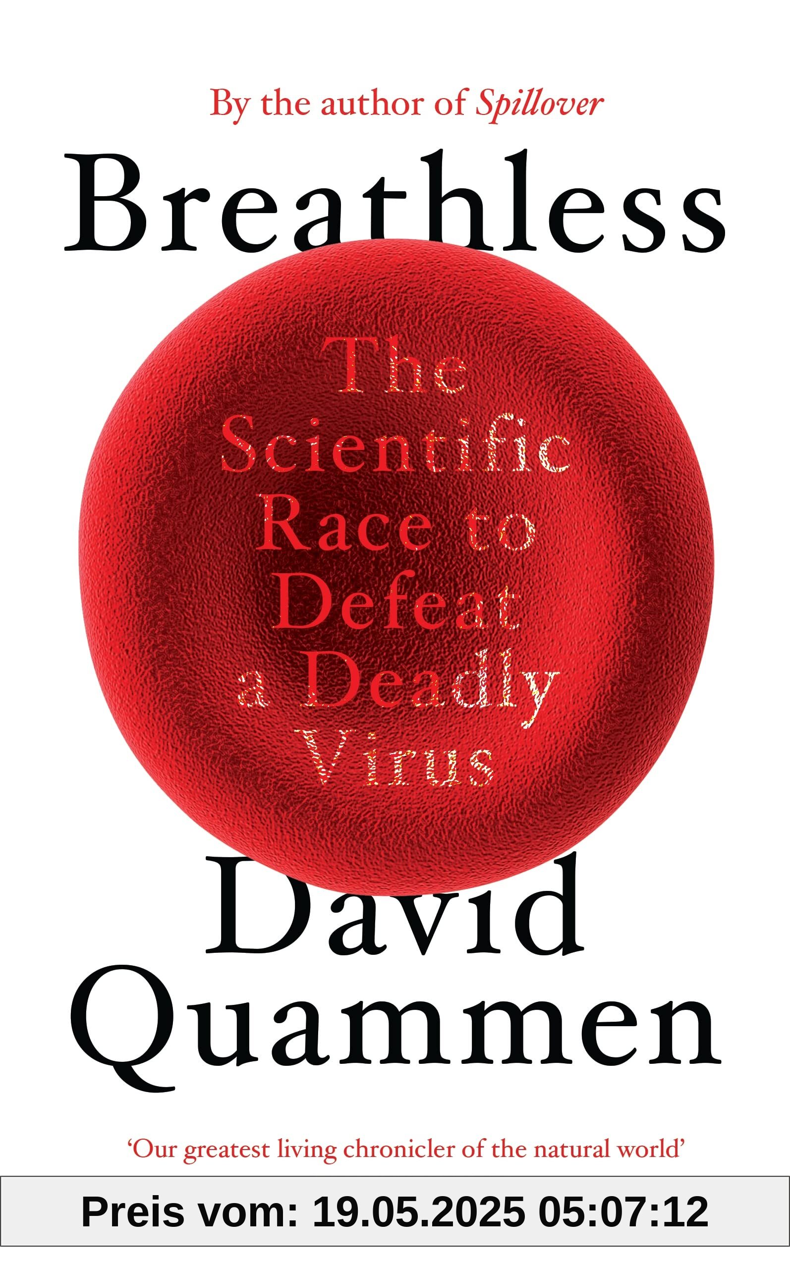 Breathless: The Scientific Race to Defeat a Deadly Virus