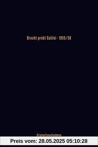 Brecht probt Galilei: 1955/56