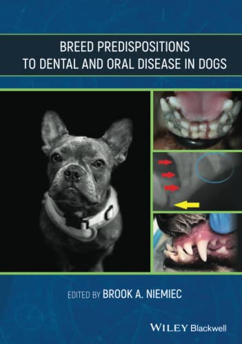 Breed Predispositions to Dental and Oral Disease in Dogs von Wiley-Blackwell