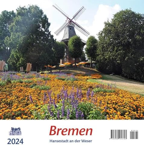 Bremen 2024: Hansestadt an der Weser von Atelier im Bauernhaus