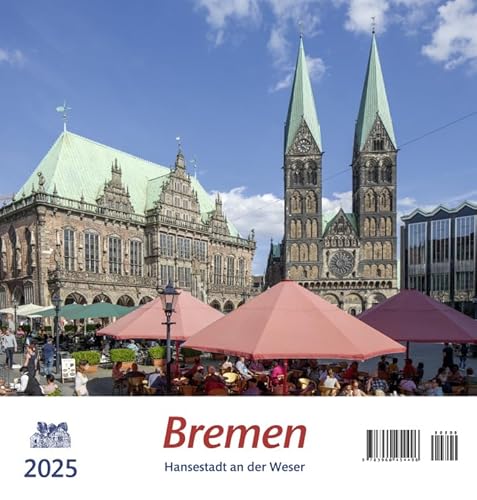 Bremen 2025: Hansestadt an der Weser