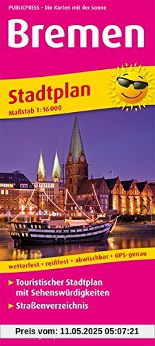 Bremen Stadtplan: Touristischer Stadtplan mit Sehenswürdigkeiten und Straßenverzeichnis. 1:16000