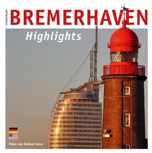Bremerhaven – Highlights (Bremen Highlights) von Carl Ed. Schünemann