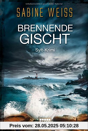 Brennende Gischt: Sylt-Krimi (Liv Lammers, Band 2)