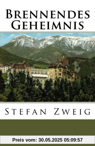 Brennendes Geheimnis Brennendes Geheimnis