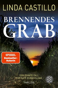 Brennendes Grab / Kate Burkholder Bd.10 von FISCHER Taschenbuch