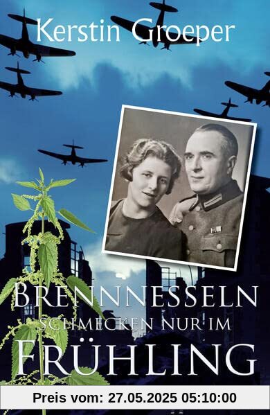 Brennnesseln schmecken nur im Frühling