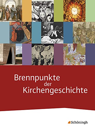 Brennpunkte der Kirchengeschichte: Schulbuch