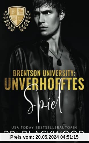 Brentson University: Unverhofftes Spiel (die serie „Brentson University“, Band 1)