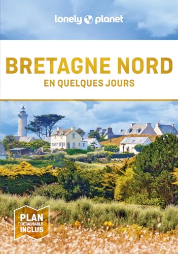 Bretagne Nord En quelques jours 2ed von LONELY PLANET