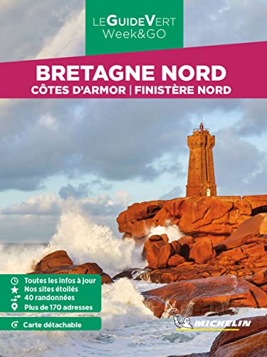 Bretagne Nord GVF mich Côtes d'Armor/ Finistère Nord (Le guide vert week&go)