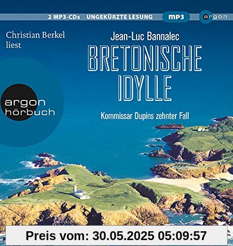 Bretonische Idylle: Kommissar Dupins zehnter Fall (Kommissar Dupin ermittelt, Band 10)