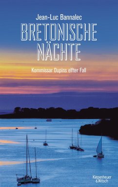 Bretonische Nächte / Kommissar Dupin Bd.11 von Kiepenheuer & Witsch