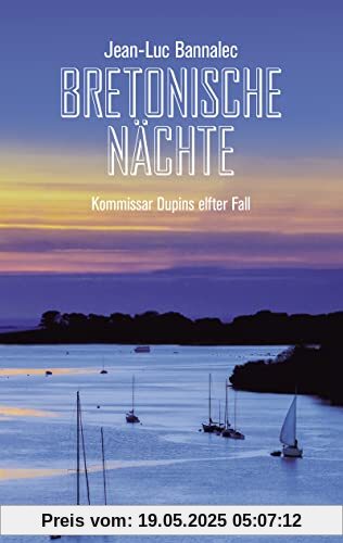 Bretonische Nächte: Kommissar Dupins elfter Fall (Kommissar Dupin ermittelt, Band 11)