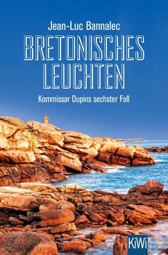 Bretonisches Leuchten / Kommissar Dupin Bd.6 von Kiepenheuer & Witsch