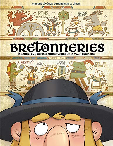 Bretonneries - tome 01: 10 contes et légendes authentiques de la vraie Bretagne Bretonneries - tome 01: 10 contes et légendes authentiques de la vraie Bretagne von FLUIDE GLACIAL