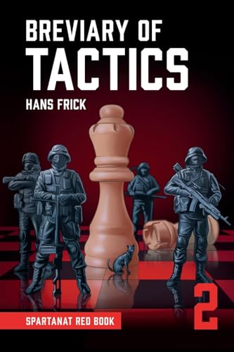 Breviary of tactics: The rules of war, short and succinct. (SPARTANAT Red Book) von Spartanat