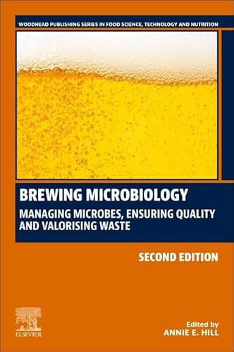 Brewing Microbiology: Managing Microbes, Ensuring Quality and Valorising Waste (Woodhead Publishing Series in Food Science, Technology and Nutrition) von Woodhead Publishing