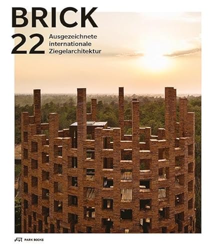 Brick 22: Ausgezeichnete internationale Ziegelarchitektur von Park Books