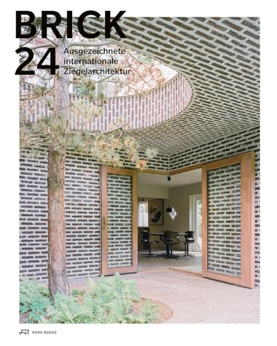 Brick 24: Ausgezeichnete internationale Ziegelarchitektur von Park Books