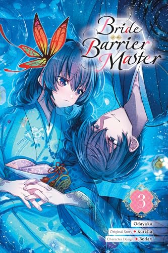 Bride of the Barrier Master, Vol. 3 (manga): Volume 3 (BRIDE OF THE BARRIER MASTER GN) von Yen Press