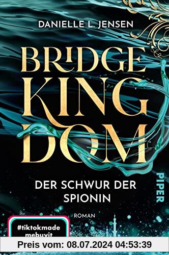 Bridge Kingdom – Der Schwur der Spionin (Bridge Kingdom 1): Roman | Der fesselnde TikTok-Erfolg aus den USA