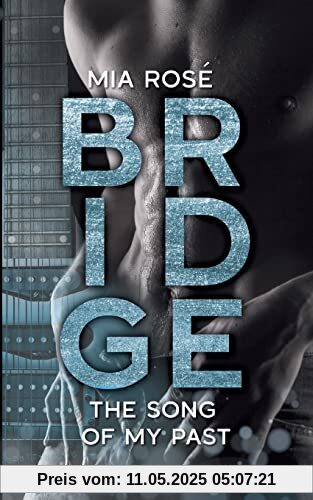 Bridge: The Song of my Past Bridge: The Song of my Past