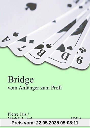 Bridge: Vom Anfänger zum Profi