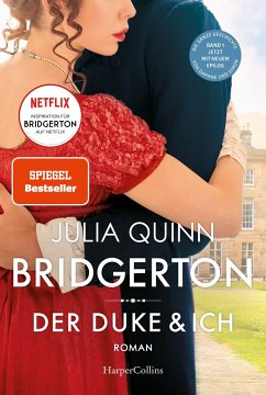 Der Duke und ich / Bridgerton Bd.1 von HarperCollins / HarperCollins Hamburg