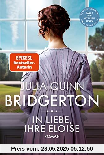 Bridgerton - In Liebe, Ihre Eloise: Roman