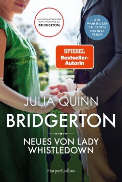 Neues von Lady Whistledown / Bridgerton Bd.9 von HarperCollins Hamburg / HarperCollins Taschenbuch