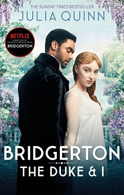 Bridgerton: The Duke and I. Netflix Tie-In von Little, Brown Book Group / Piatkus