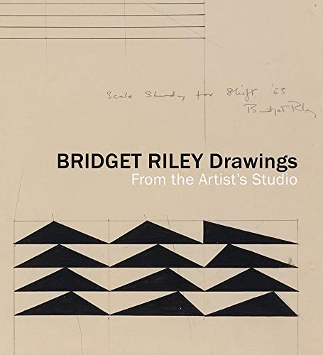 Bridget Riley Drawings: From the Artist’s Studio von Yale University Press