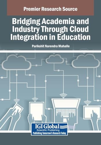 Bridging Academia and Industry Through Cloud Integration in Education von IGI Global