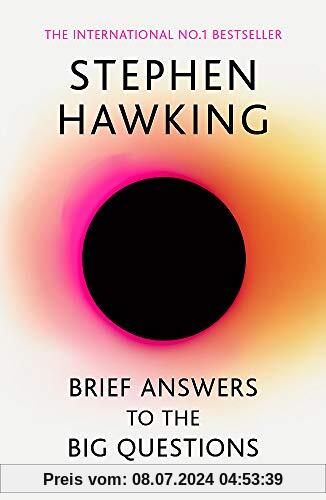 Brief Answers to the Big Questions: the final book from Stephen Hawking
