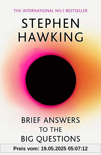 Brief Answers to the Big Questions: the final book from Stephen Hawking