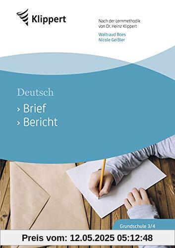 Brief - Bericht: Deutsch 3/4. Kopiervorlagen (3. und 4. Klasse) (Klippert Grundschule)