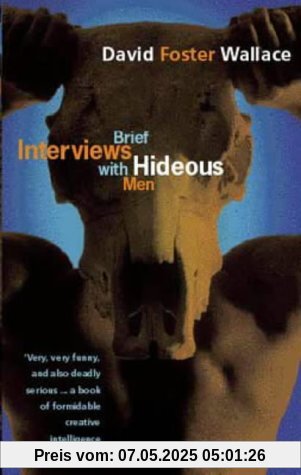 Brief Interviews with Hideous Men