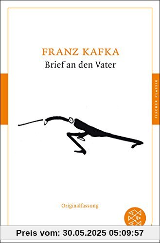 Brief an den Vater: Originalfassung (Fischer Klassik)