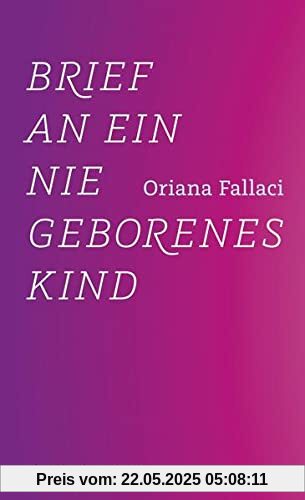 Brief an ein nie geborenes Kind Brief an ein nie geborenes Kind