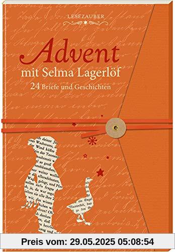 Briefbuch - Advent mit Selma Lagerlöf: 24 Briefe und Geschichten Briefbuch - Advent mit Selma Lagerlöf: 24 Briefe und Geschichten