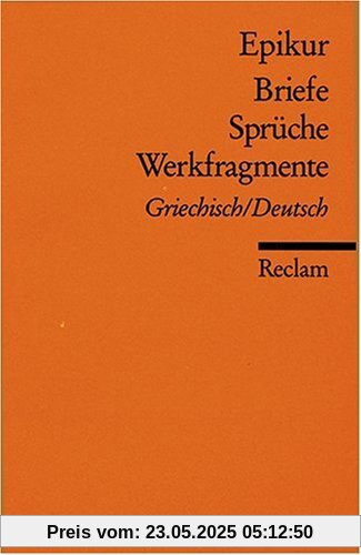 Briefe, Sprüche, Werkfragmente: Griech. /Dt