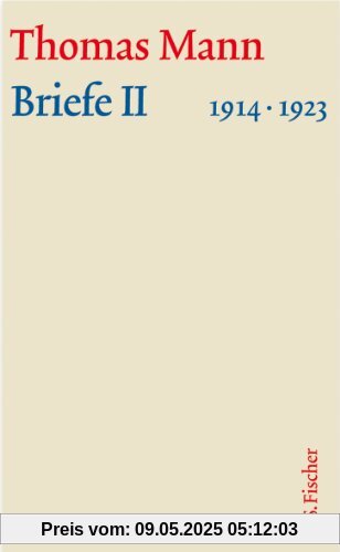 Briefe II 1914-1923: Text und Kommentar in einem Band: 22 Briefe II 1914-1923: Text und Kommentar in einem Band: 22
