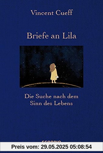 Briefe an Lila: Die Suche nach dem Sinn des Lebens Briefe an Lila: Die Suche nach dem Sinn des Lebens